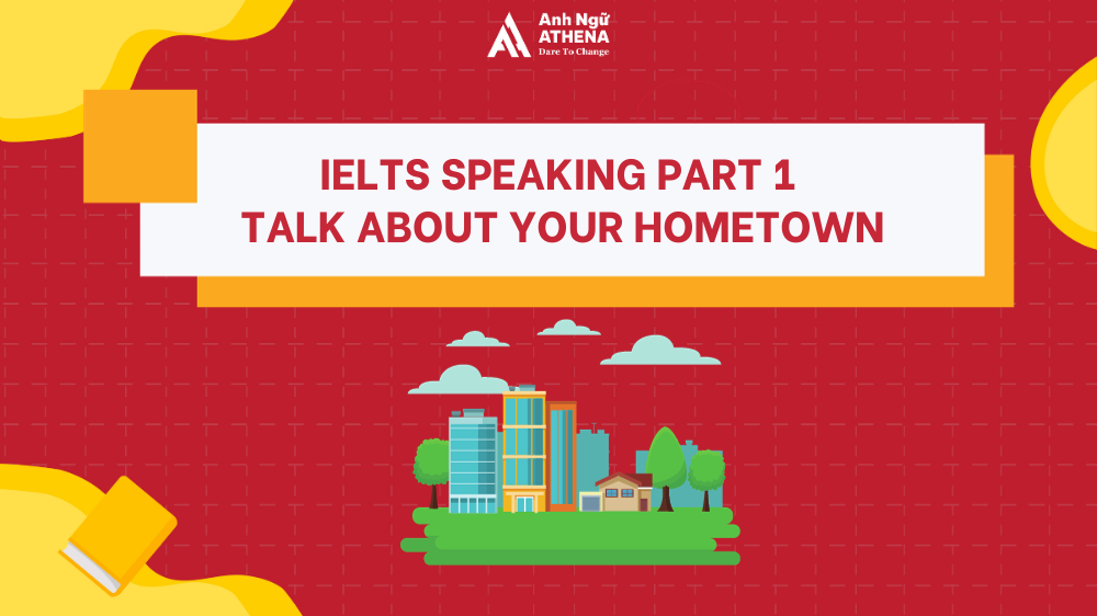 chủ đề Talk about your hometown